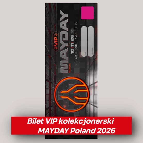 Bilet VIP na MAYDAY Poland 2026